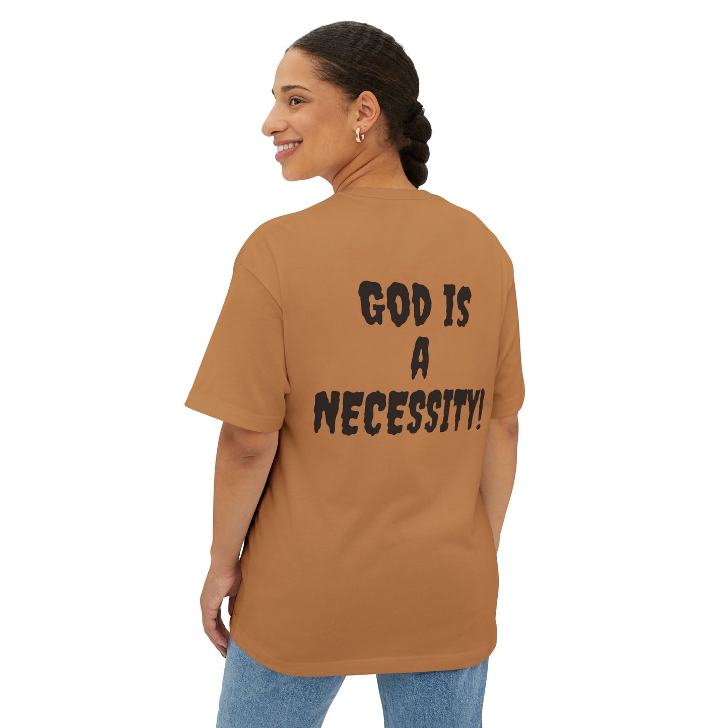 God is a Necessity! T-shirt